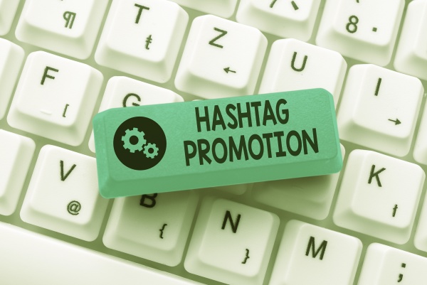sign displaying hashtag promotion word