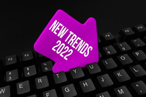 text caption presenting new trends 2022