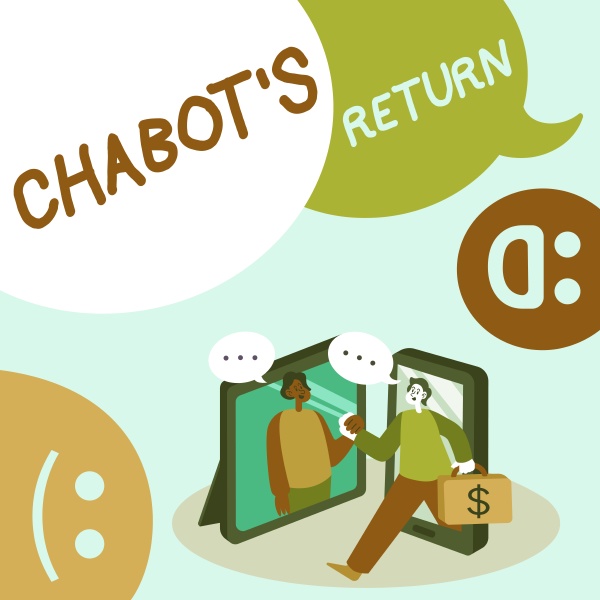 text caption presenting chabot s return