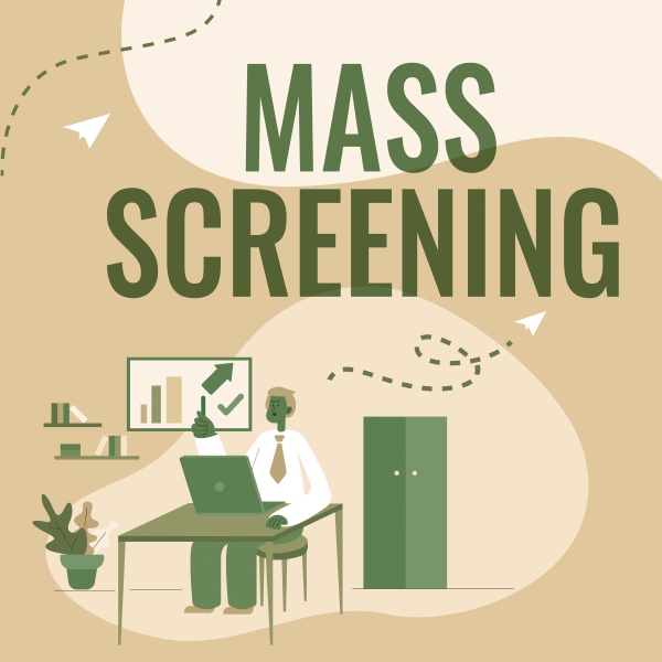 inspiration showing sign mass screening